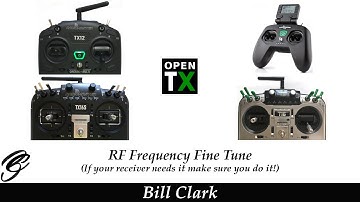OpenTX Radio Frequency Fine Tune – If your receiver needs it make sure you do it!