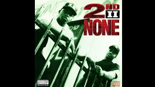 2nd II None - Ain’t Nothin’ Wrong