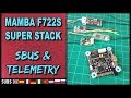 Mamba F7 Super Stack - Sbus, SmartPort & Telemetry