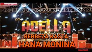 Berbeza Kasta - HANA MONINA //OM. ADELLA