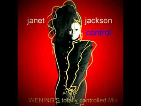 Janet Jackson - Control (WEN!NG'S totally controll...