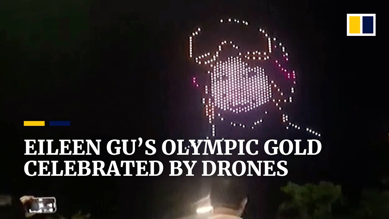 Eileen Gu S Olympic Gold Celebrated By Hundreds Of Drones In China South China Morning Post