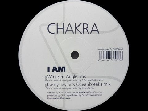 Chakra — Chakra ‎– I Am (Kasey Taylor's Oceanbreaks Mix)