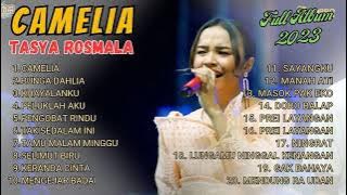 CAMELIA | BUNGA DAHLIA | KHAYALANKU - TASYA ROSMALA | FULL ALBUM 2023
