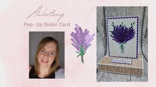 Anleitung | PopUp Slider Card | Stampin'Up! | Lavendelblüte