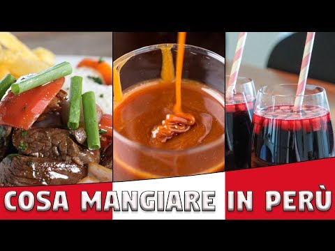 Video: Guida Culinaria In Perù: 15 Cibi Peruviani Che Tutti Dovrebbero Conoscere E Amare