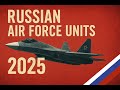 Inside the RUSSIAN AIR FORCE 2025: All Units Combat