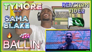 Tymore X Sama Blake - Ballin' (Official Music Video) | REACTION VIDEO @Task_Tv