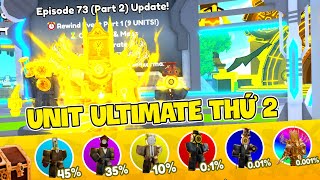 Siro Bất Ngờ Trước Unit Ultimate Thứ 2 Của Game TTD - Update 73 Part 2 Upgraded Titan Clockman