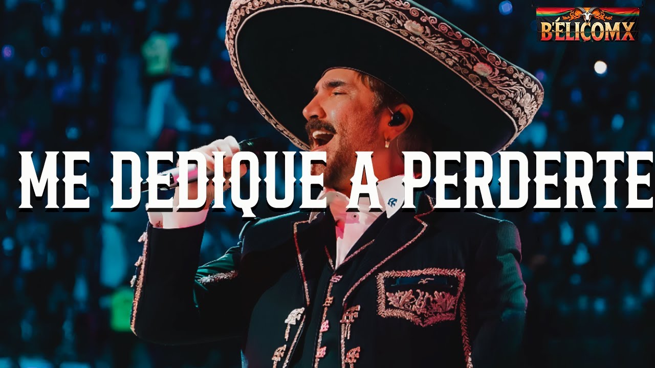 Alejandro Fernández - Me Dedique A Perderte (Letra)