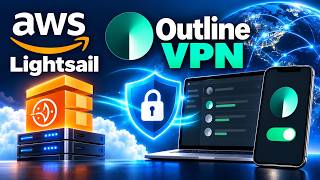 How to Create Your Own Outline VPN Server on AWS Lightsail | Complete Step-by-Step Guide
