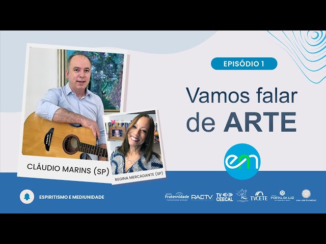 #01 VAMOS FALAR DE ARTE com Cláudio Marins e Regina Mercadante