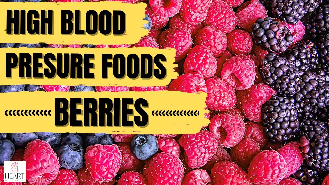 Are berries good for high blood pressure? If yes. What are benefits of
