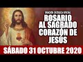 ROSARIO AL SAGRADO CORAZÓN DE HOY SÁBADO 31 DE OCTUBRE DE 2020 ((SAGRADO CORAZÓN DE JESÚS))