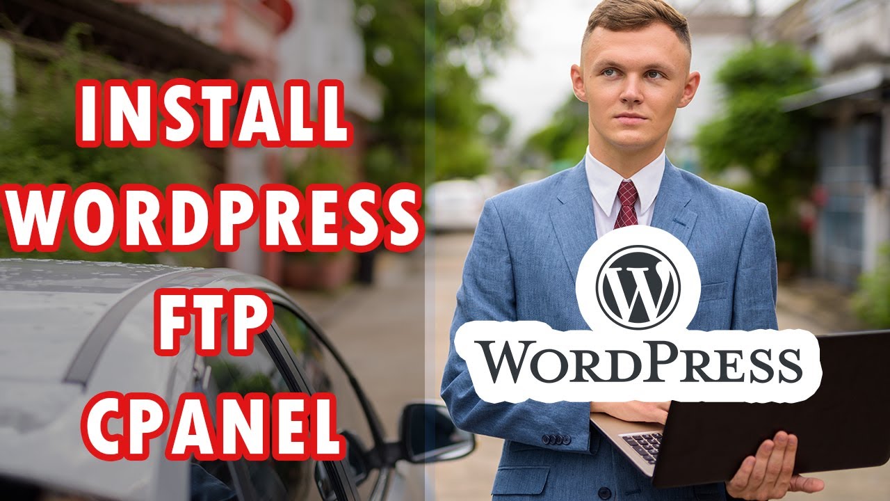 How to install WordPress on cPanel with FTP - YouTube