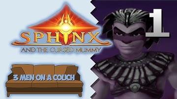 Sphinx and the Cursed Mummy - Part 1 (3MoaC)