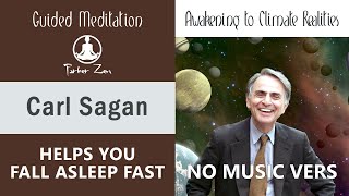 Carl Sagan (Re-Upload) NO MUSIC to HELP YOU FALL ASLEEP - Speech on Climate Change & Global Warming