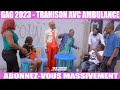 Gag 2023  trahison avc ambulance et yanga fierpapa adebajuliotanselaura trahison