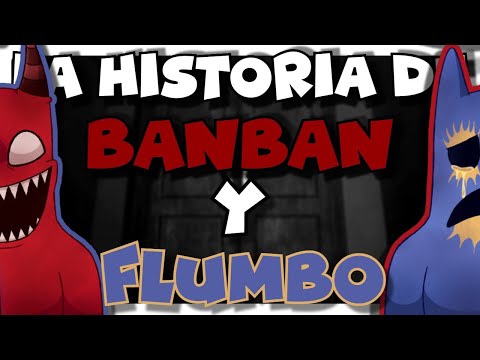 The Dark Past of Flumbo and Banban - Garten Of Banban 0 Story