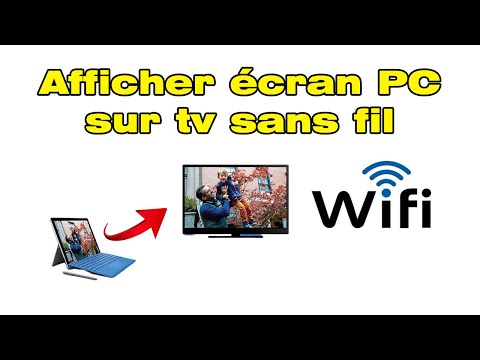 Comment connecter mon PC à ma TV Samsung en WiFi(Connecter PC sur TV sans fil)