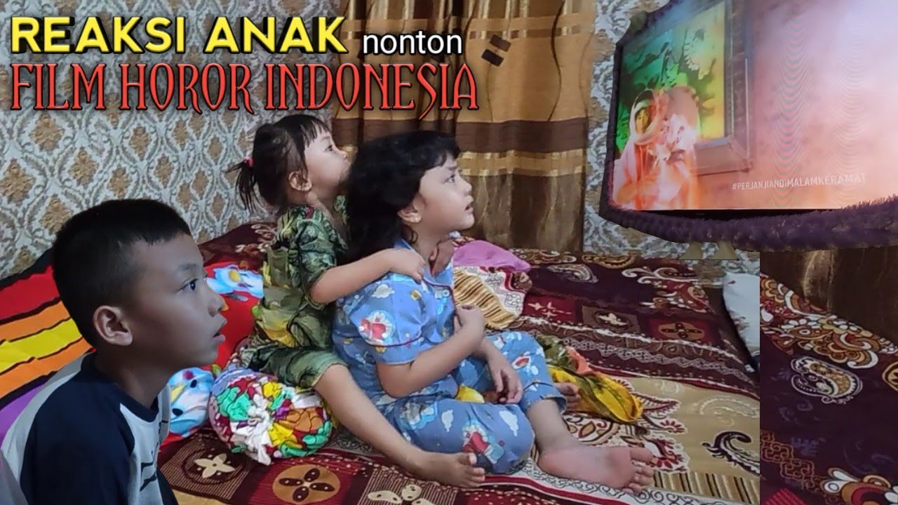 TEGANG  REAKSI ANAK  NONTON FILM  HOROR  INDONESIA SUZANNA 