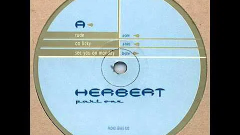 Herbert - See you on Monday