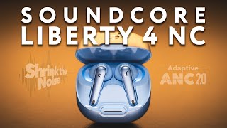 Soundcore Liberty 4 NC Review | The Best Noise Cancelling Earbuds Under $100?