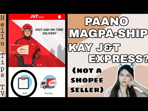 PAANO MAGPA-SHIP SA J&T EXPRESS 2021 (For not shopee seller) | Hello Tips TV