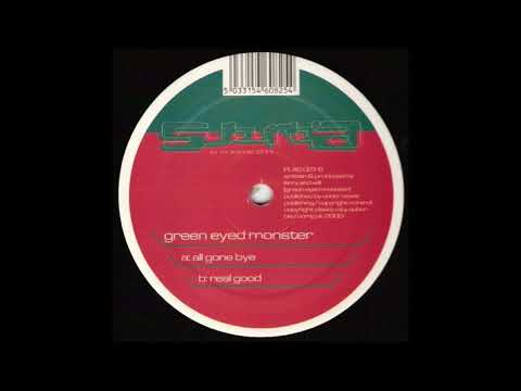 Green Eyed Monster - All Gone By