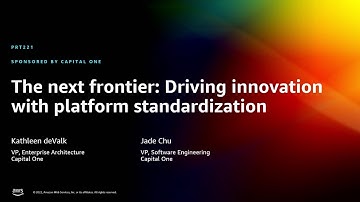 AWS re:Invent 2022 - The next frontier: Driving innovation with platform standardization (PRT221)
