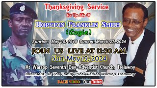Hopeton Franklin Smith Thanksgiving Live! @ Warsop S.D.A. Church Trelawny Sun. 19, May 2024