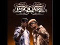 P Square Do Me P Square Do Me