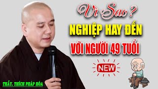 Vì Sao BỆNH NGHIỆP Hay Đến Liên Tục Với Người 49 Tuổi Trở Lên Nên Nghe 1 Lần Để Bớt Nghiệp - Vấn Đáp