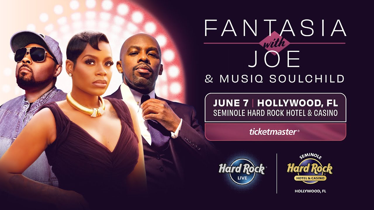 Fantasia, Joe Thomas, & Musiq Soulchild | June 7 @ Hard Rock Live