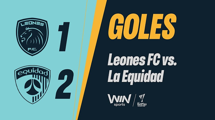 Leones vs. La Equidad (goals) | 2025 BetPlay Dimayor Cup | Phase 1 - Matchday 1