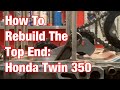 How to assemble top end of a honda cb350 twin engine part 152