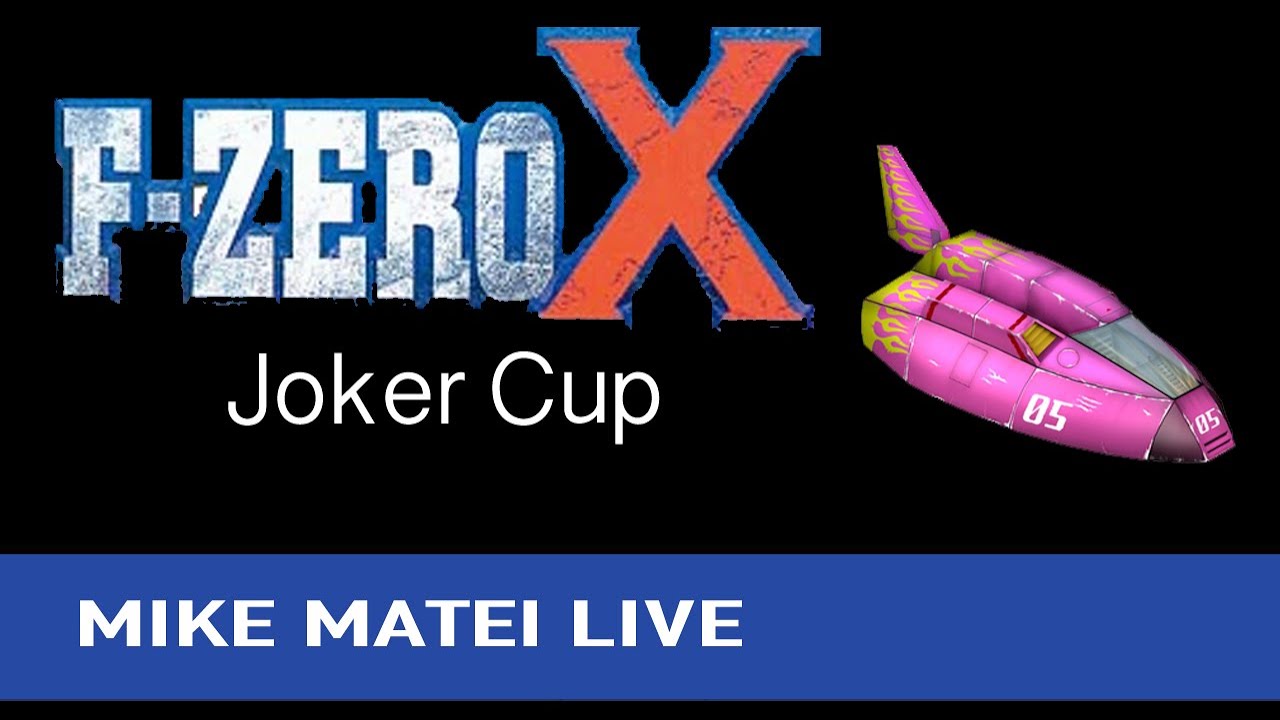F-Zero X (N64) Joker Standard - Mike Matei Live - YouTube
