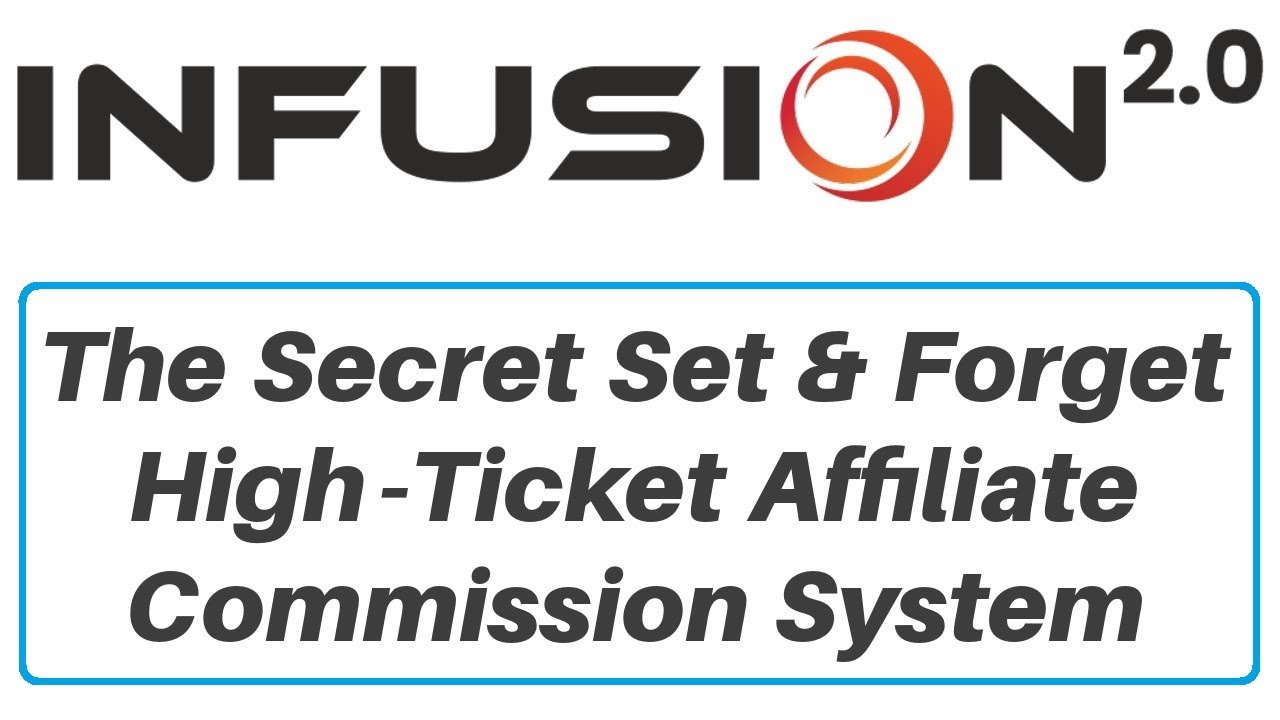 Infusion 2.0 Review Bonus - The Secret Set & Forget High Ticket Affiliate Commission System