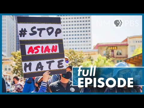 Rise of Asian American Violence, UNMH Stroke Center & Media Diversity | Full Episode