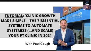 Clinic Growth Made Simple: 7 Essential Systems to Automate, Systemize (...And Scale) Your PT Clinic