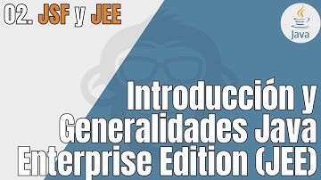 2. Introducción y Generalidades Java Enterprise Edition (JEE)
