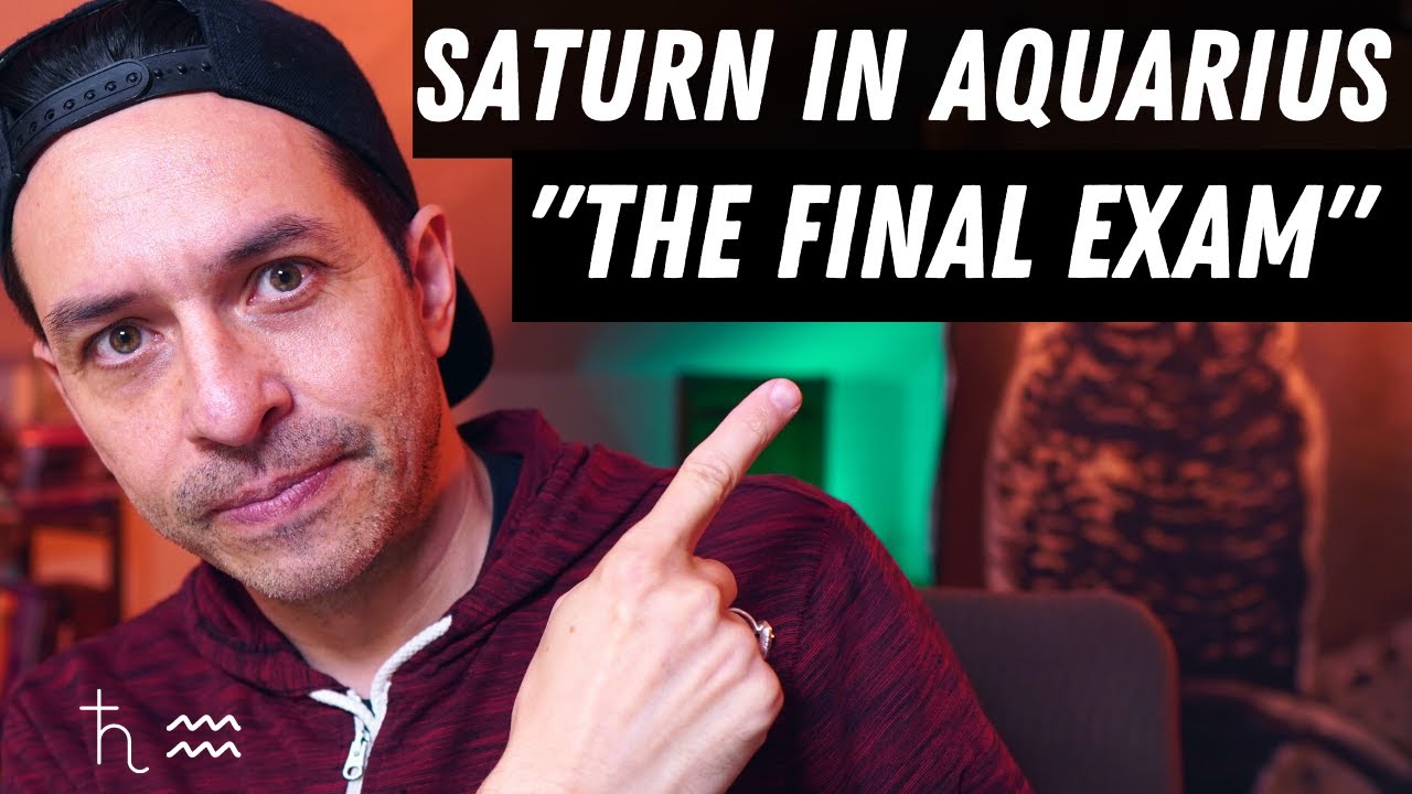 Saturn (Kronos) in Aquarius 2022 - The Final Exam