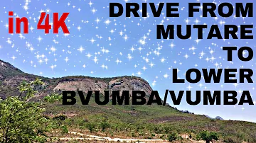 Driving from Mutare CBD to Lower Vumba (Chigodora | Matondo| Chitakatira | Chishakwe) in 4K