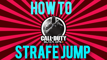 *NEW* Black Ops 2 Trick- How to Strafe Jump! (Tutorial)