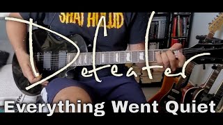 Defeater - Everything Went Quiet [Travels #2] (Guitar Cover)