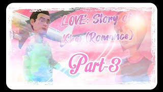 LOVE : Story of Khan(ROMANCE) 2024 full movie in hindi || New Cartoon Movie || Part-3