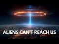 The Speed of Light Is So Slow That Aliens Could NEVER Reach Us