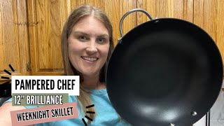 Pampered Chef 12" Brilliance Skillet Review: The Ultimate One-Pot Meal Solution for Busy Weeknights