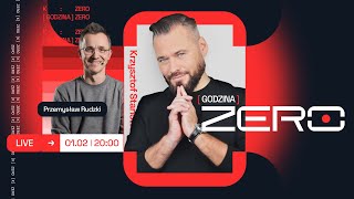 Godzina Zero - Oficjalny Start - Stanowski I Rudzki