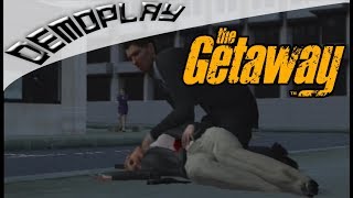 Demoplay: The Getaway